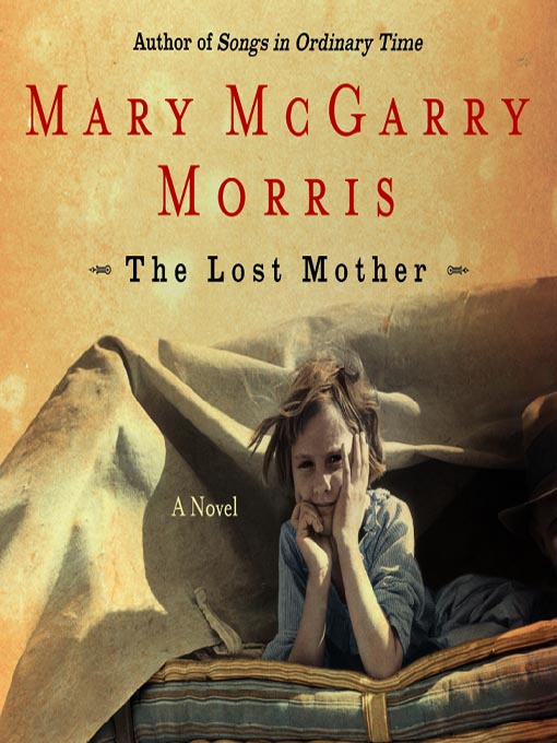 Title details for The Lost Mother by Mary McGarry Morris - Available